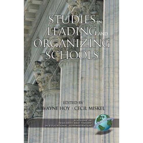 Studies in Leading and Organizing Schools (PB) Paperback, Information Age Publishing
