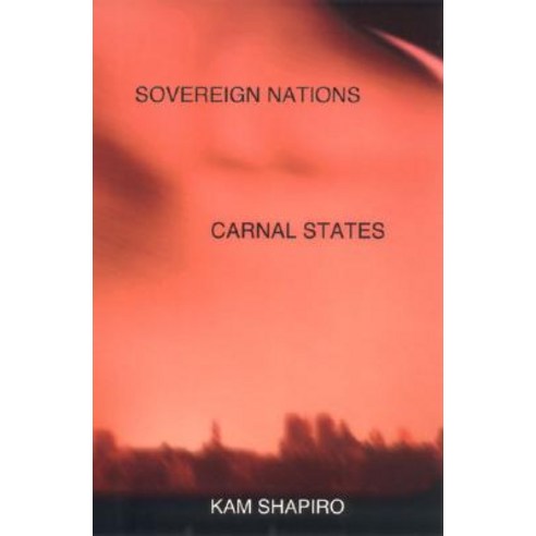 Sovereign Nations Carnal States Paperback, Cornell University Press