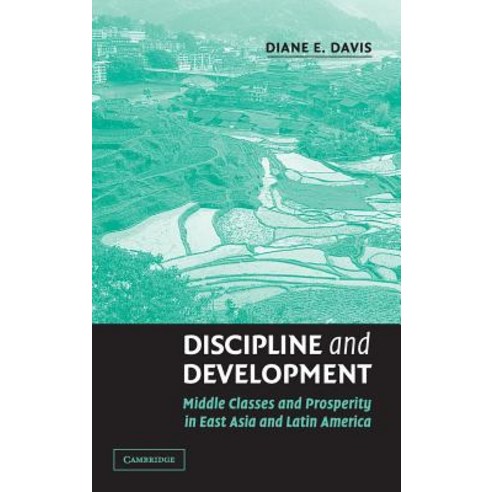 Discipline and Development Hardcover, Cambridge University Press