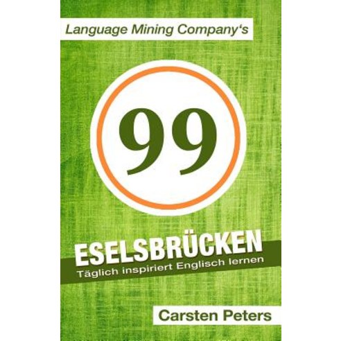 99 Eselsbrucken: Taglich Inspiriert Englisch Lernen Paperback, Createspace Independent Publishing Platform