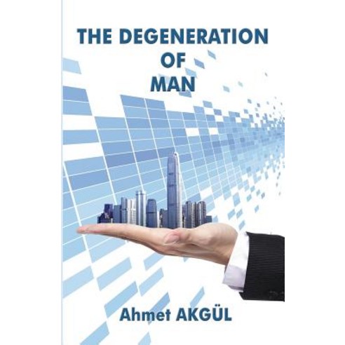 The Degeneration of Man Paperback, Iboo