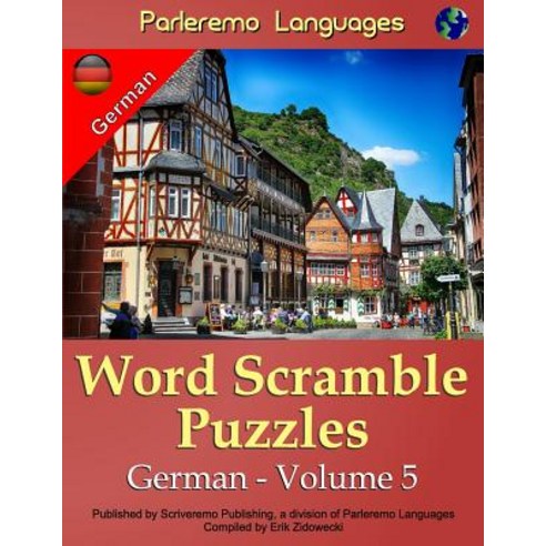 Parleremo Languages Word Scramble Puzzles German - Volume 5 Paperback, Createspace Independent Publishing Platform
