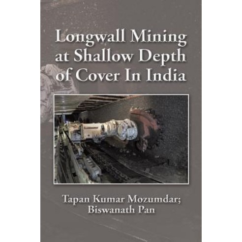 Longwall Mining at Shallow Depth of Cover in India Paperback, Partridge India