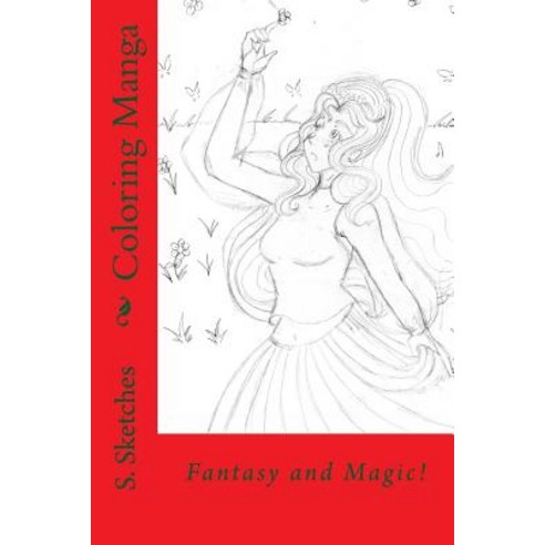 Coloring Manga Paperback, Createspace Independent Publishing Platform