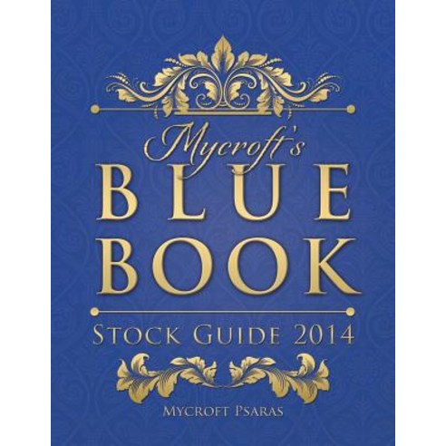 Mycroft''s Blue Book Stock Guide 2014 Paperback, Mycroft Mall LLC
