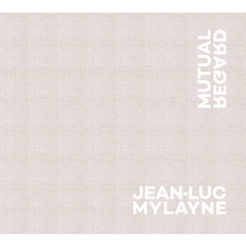 Jean-Luc Mylayne: Mutual Regard Hardcover, Arts Club of Chicago