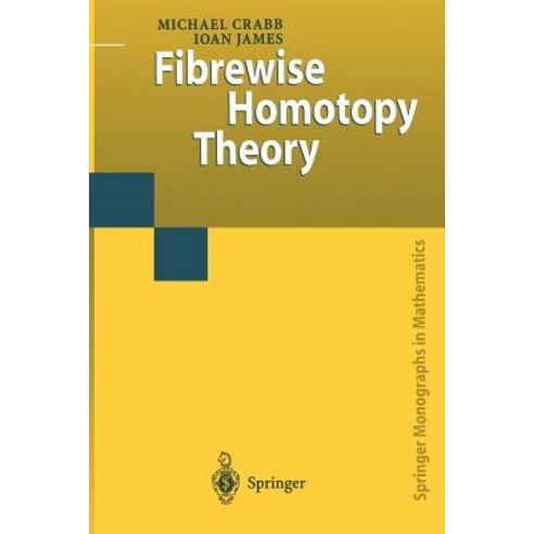 Fibrewise Homotopy Theory Paperback, Springer