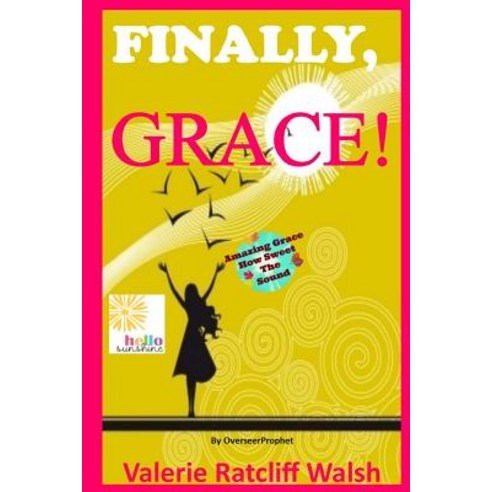 Finally Grace Paperback, Createspace Independent Publishing Platform