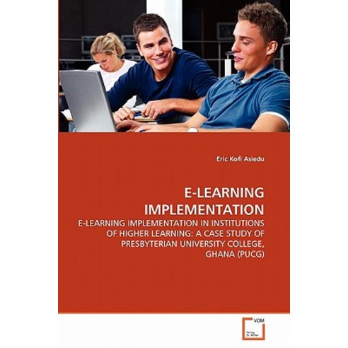 E-Learning Implementation Paperback, VDM Verlag