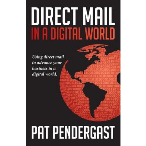 Direct Mail in a Digital World Paperback, Pendy Publishing