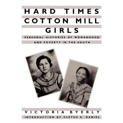 Hard Times Cotton Mill Girls: Ritual Sponsorship in Anglo-Saxon England Paperback, ILR Press