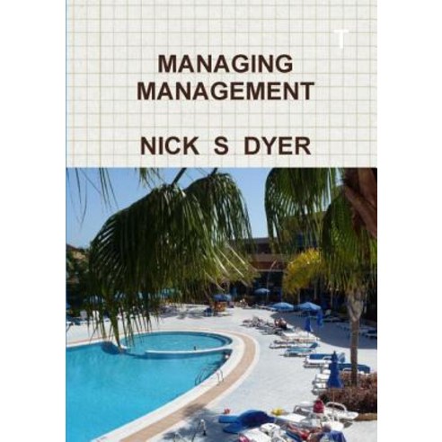 Managing Management Paperback, Lulu.com