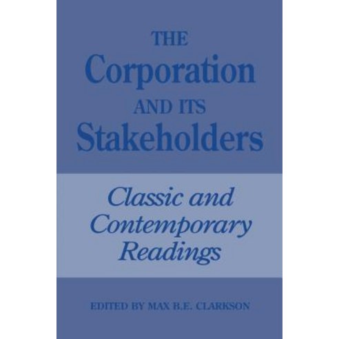The Corporation and Its Stakeholders Paperback, University of Toronto Press