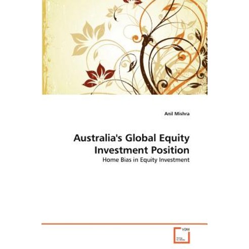 Australia''s Global Equity Investment Position Paperback, VDM Verlag