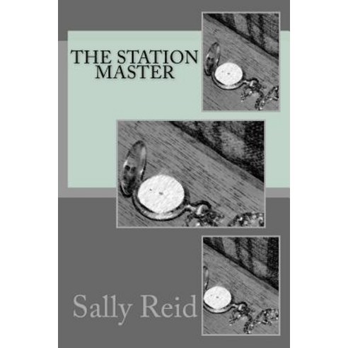 The Station Master Paperback, Createspace Independent Publishing Platform