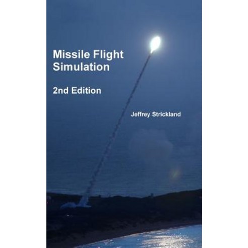 Missile Flight Simulation Hardcover, Lulu.com