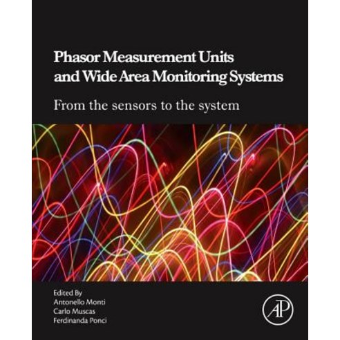 Phasor Measurement Units and Wide Area Monitoring Systems Paperback, Academic Press