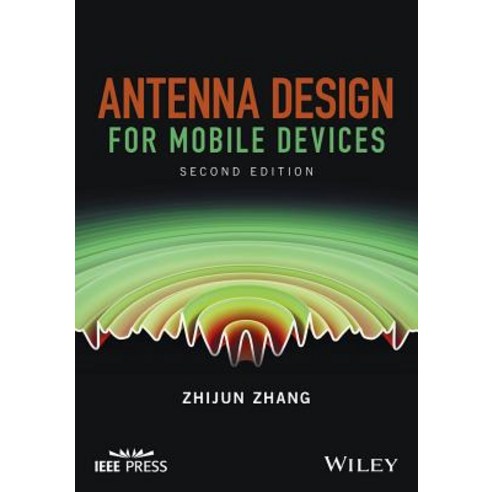 Antenna Design for Mobile Devices Hardcover, Wiley-IEEE Press