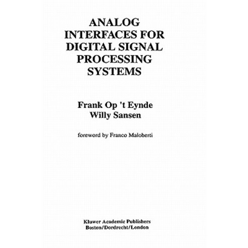 Analog Interfaces for Digital Signal Processing Systems Hardcover, Springer