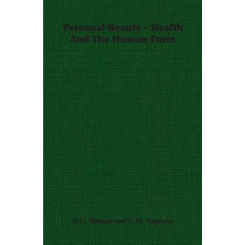 Personal Beauty - Health and the Human Form Paperback, Pierides Press