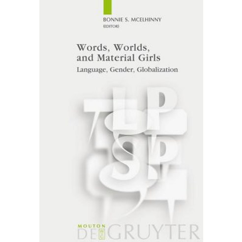 Words Worlds and Material Girls Hardcover, Walter de Gruyter