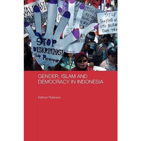 Gender Islam and Democracy in Indonesia Paperback, Routledge