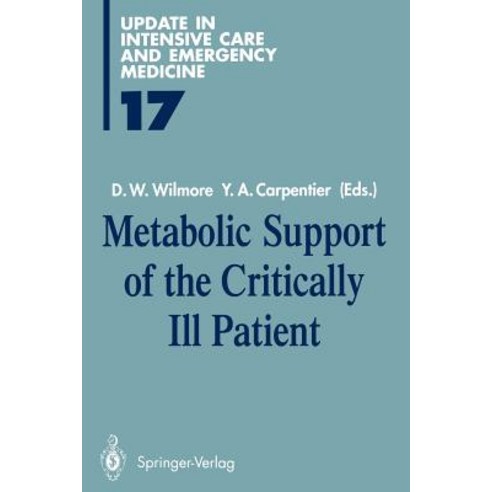 Metabolic Support of the Critically Ill Patient Paperback, Springer