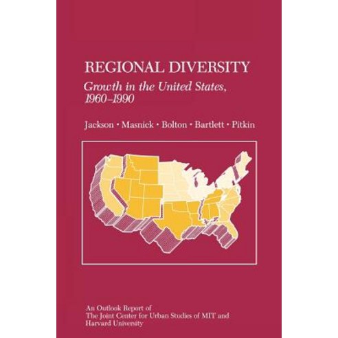 Regional Diversity: Growth in the United States 1960-1990 Hardcover, Auburn House Pub. Co.