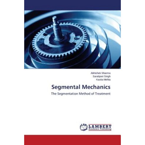 Segmental Mechanics Paperback, LAP Lambert Academic Publishing
