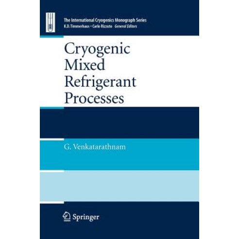 Cryogenic Mixed Refrigerant Processes Paperback, Springer