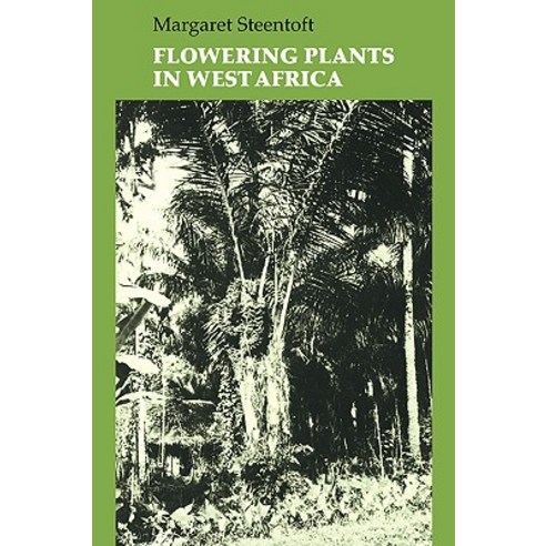 Flowering Plants in West Africa, Cambridge University Press