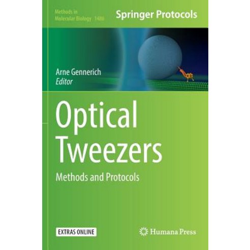 Optical Tweezers: Methods and Protocols Hardcover, Humana Press