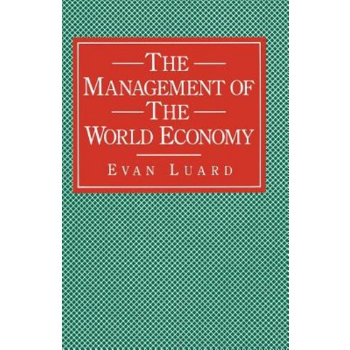 The Management of the World Economy Paperback, Palgrave MacMillan