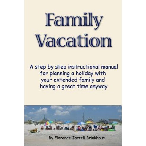Family Vacation Paperback, Lulu.com