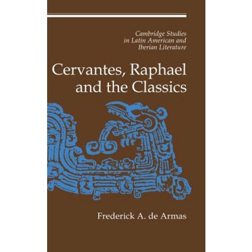 Cervantes Raphael and the Classics Hardcover, Cambridge University Press