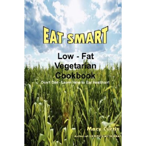 Eat Smart Paperback, Lulu.com