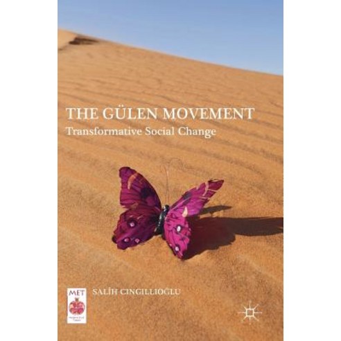 The Gulen Movement: Transformative Social Change Hardcover, Palgrave MacMillan