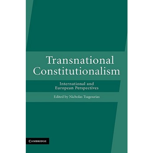 Transnational Constitutionalism: International and European Models Hardcover, Cambridge University Press