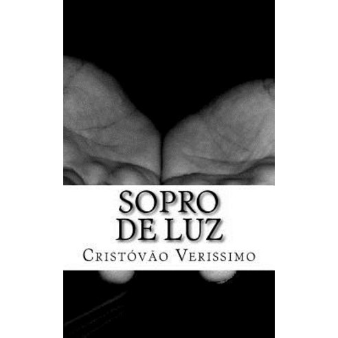 Sopro de Luz Paperback, Createspace Independent Publishing Platform