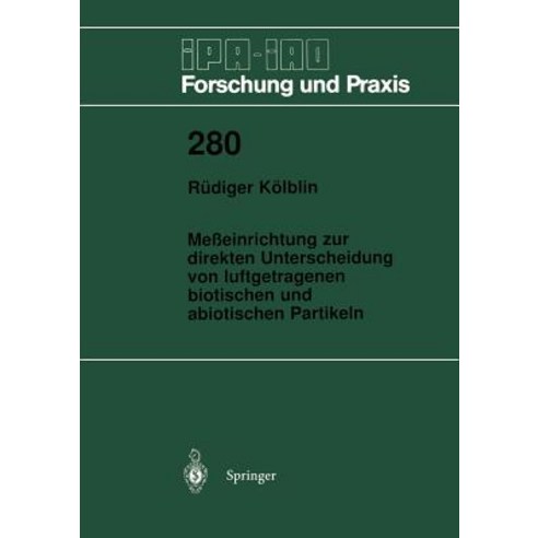Meeinrichtung Zur Direkten Unterscheidung Von Luftgetragenen Biotischen Und Abiotischen Partikeln Paperback, Springer