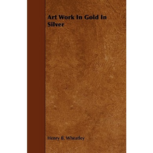 Art Work in Gold in Silver Paperback, Baltzell Press