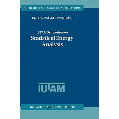 Iutam Symposium on Statistical Energy Analysis Hardcover, Springer