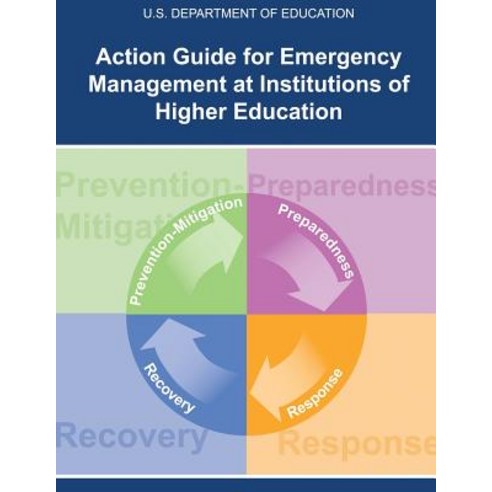 Action Guide for Emergency Management at Institutions of Higher Education Paperback, Createspace