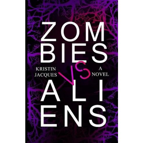 Zombies Vs Aliens Paperback, Createspace Independent Publishing Platform