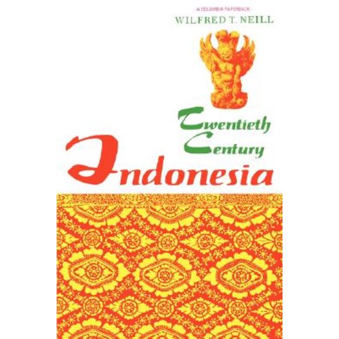 Twentieth-Century Indonesia Paperback, Columbia University Press