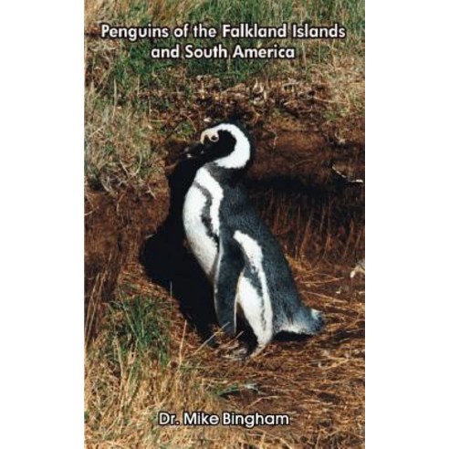 Penguins of the Falkland Islands and South America Paperback, Authorhouse