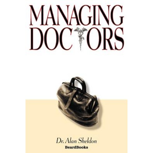 Managing Doctors Paperback, Beard Books