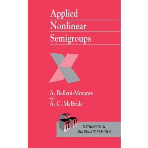 Applied Nonlinear Semigroups: An Introduction Hardcover, Wiley