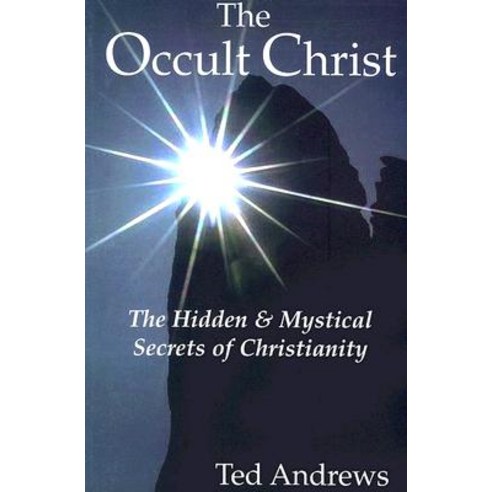 The Occult Christ: The Hidden & Mystical Secrets of Christianity Paperback, Dragonhawk Publishing