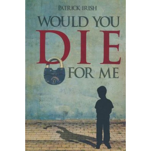 Would You Die for Me Paperback, Redemption Press